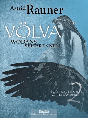 cover image of Völva--Wodans Seherinnen. Von keltischer Götterdämmerung 2